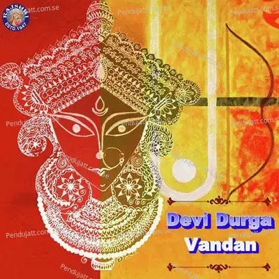 Prathamam Shail Putri - Navdurga Kavach - Sanjeevani Bhelande album cover 