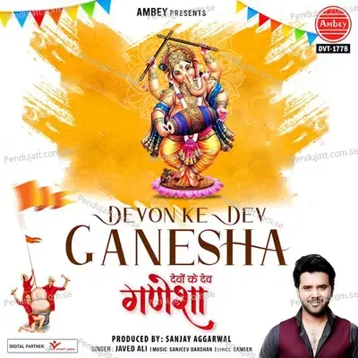 Devon Ke Dev Ganesha - Javed Ali