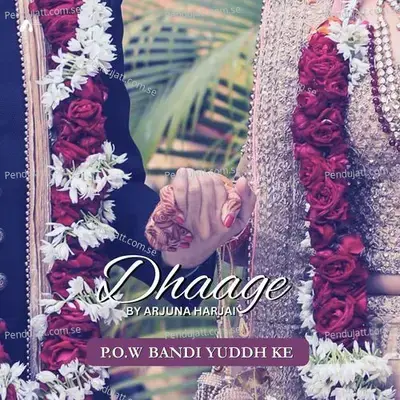 Dhaage - Arjuna Harjai cover album