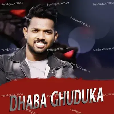 Dhaba Ghuduka - Manoj Bag album cover 