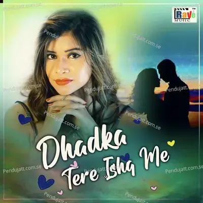 Dhadka Tere Ishq Me - Naseem Arif album cover 