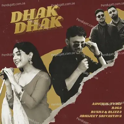 Dhak Dhak - Aanchal Tyagi album cover 