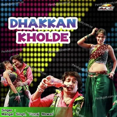 Dhakkan Khol De - Mangal Singh album cover 