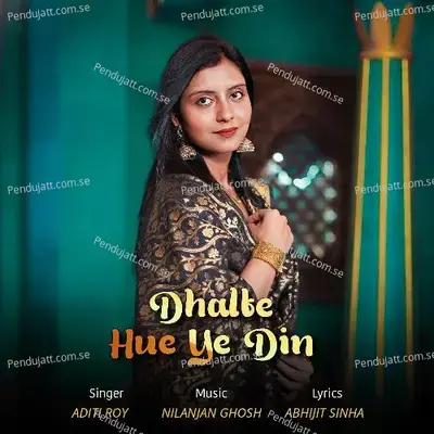 Dhalte Hue Ye Din - Aditi Roy album cover 