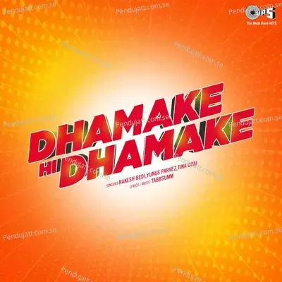 Dhamake Hi Dhamake, Pt. 1 - Rakesh Bedi album cover 