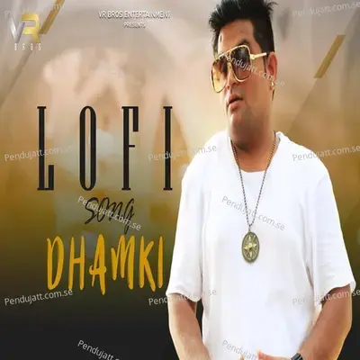 Dhamki - Raju Punjabi album cover 