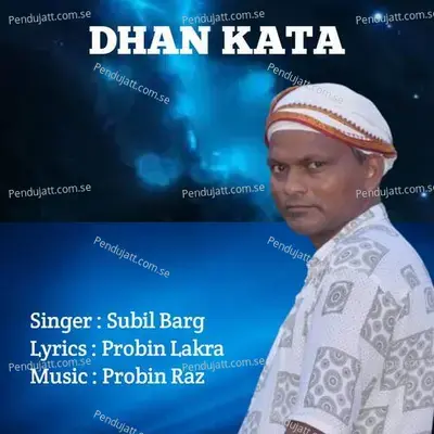 Dhan Kata - Subil Barg album cover 