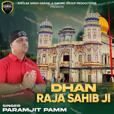 Dhan Raja Sahib Ji - Paramjit Pamm album cover 