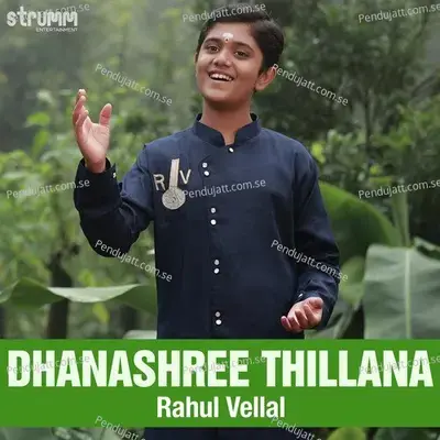 Dhanashree Thillana - Rahul Vellal