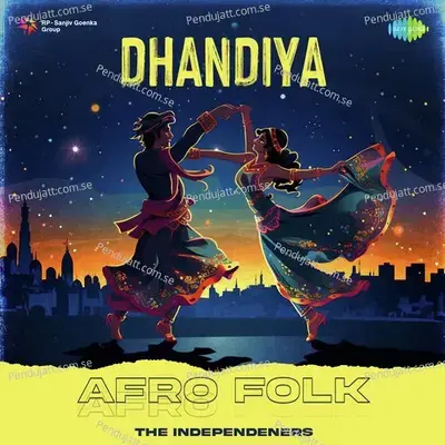 Dhandiya - Afro Folk - The Independeners album cover 