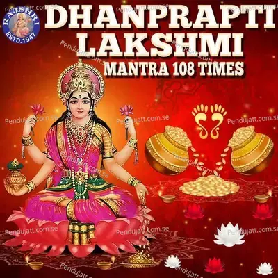 Dhanprapti Lakshmi Mantra 108 Times - Shatadru Kabir album cover 