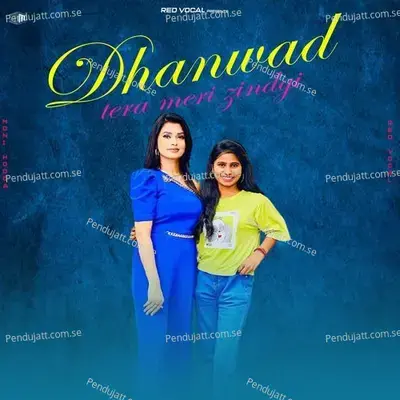 Dhanwad Tera Meri Zindgi - Moni Hooda album cover 