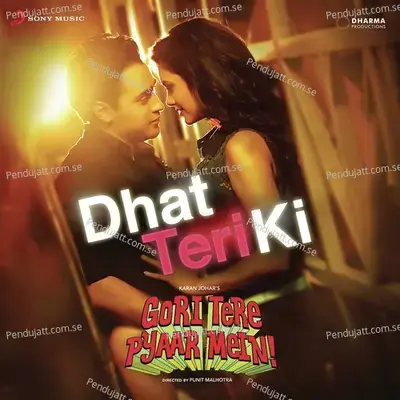 Dhat Teri Ki - Vishal & Shekhar
