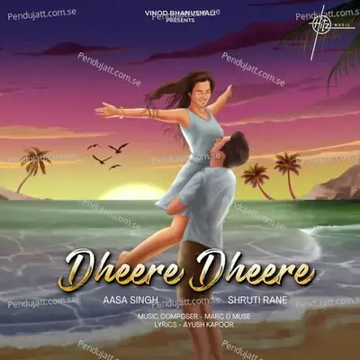 Dheere Dheere - Aasa Singh album cover 