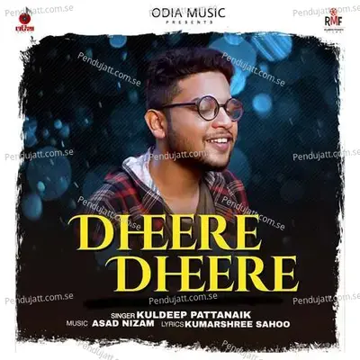 Dheere Dheere - Asad Nizam