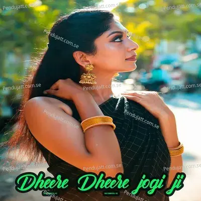 Dheere Dheere Jogi Ji - DURBESH SINGH album cover 