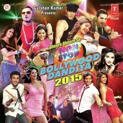 Dheere Dheere Se Non Stop Bollywood Dandiya-2015 - Atif Aslam album cover 