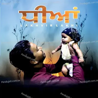 Dheeyan - Lakhvir Lakhi album cover 