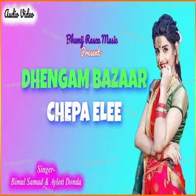 Dhengam Bazaar Chepa Elee - Bimal Samad album cover 