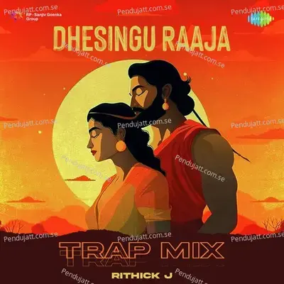 Dhesingu Raaja - Trap Mix - Rithick J album cover 