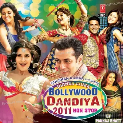 Dhinka Chika Bollywood Dandia 2011 Non Stop - Shreya Ghoshal album cover 