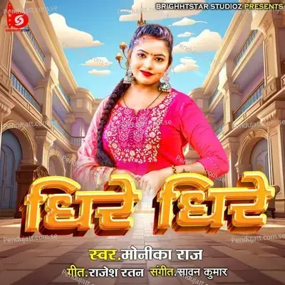 Dhire Dhire - Monika Raj album cover 