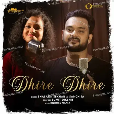 Dhire Dhire - Shasank Sekhar album cover 