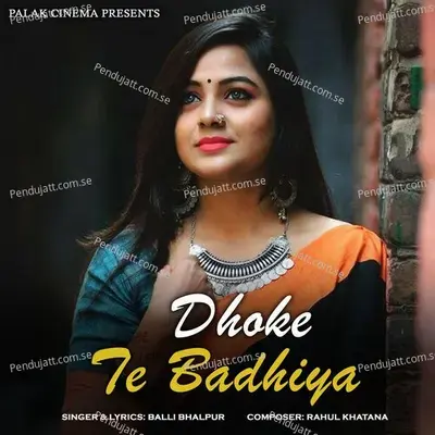 Dhoke Te Badhiya - Balli Bhalpur
