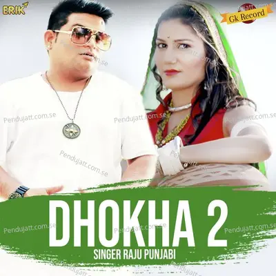 Dhokha 2 - Raju Punjabi album cover 