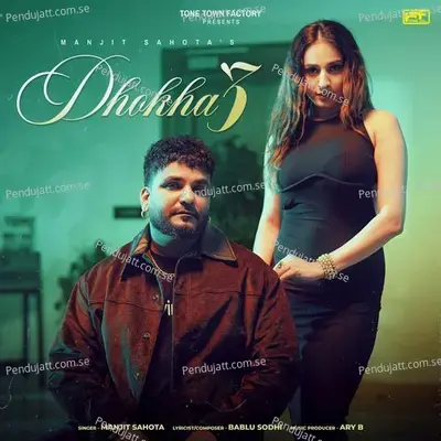 Dhokha 3 - Manjit Sahota album cover 