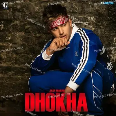 Dhokha - Jass Manak album cover 