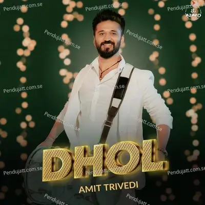 Dhol - Amit Trivedi album cover 