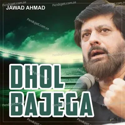 Dhol Bajega - Jawad Ahmad album cover 