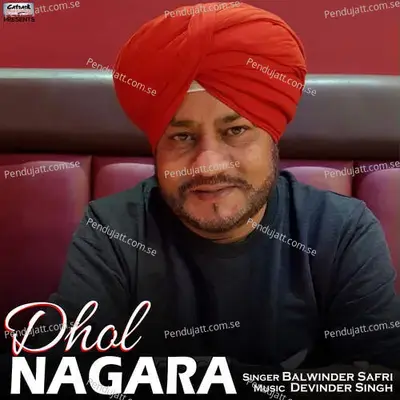 Dhol Nagara - Balwinder Safri album cover 