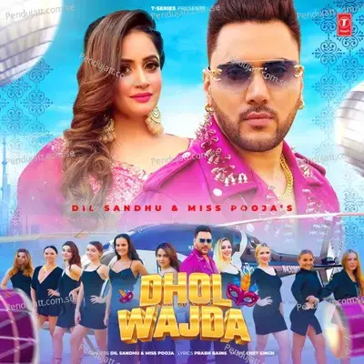 Dhol Wajda - Dil Sandhu album cover 