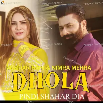 Dhola Pindi Shahar Dia - Mazhar Rahi album cover 