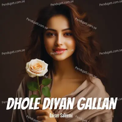 Dhole Diyan Gallan - Qaiser Saleemi album cover 