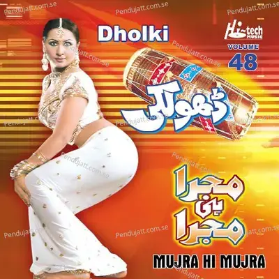 Dholki Mujra Hi Mujra  Vol  48 - Naseebo Lal cover album