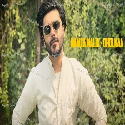 Dholnaa - Hamza Malik album cover 