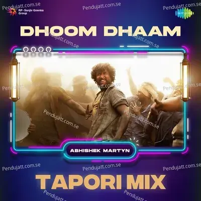 Dhoom Dhaam - Tapori Mix - Kasarla Shyam album cover 