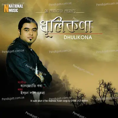 Shillongore Monalisha - Dhyanjyoti Borah album cover 