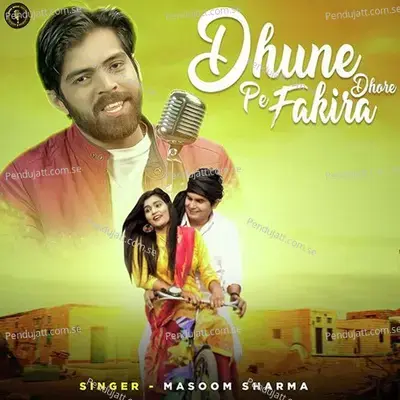 Dhune Pe Fakira Dhore - Masoom Sharma album cover 
