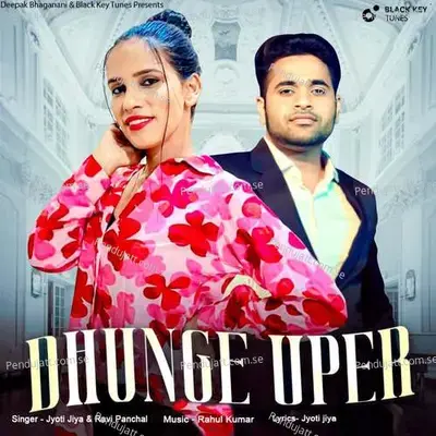 Dhunge Uper - Jyoti Jiya album cover 