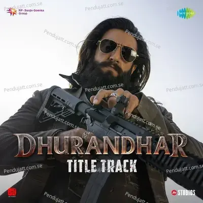 Dhurandhar - Title Track - Shashwat Sachdev album cover 