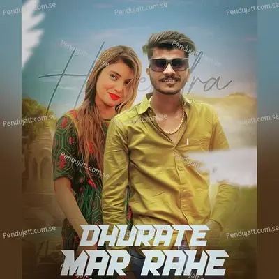 Dhurate Mar Rahe - Harendra Nagar album cover 