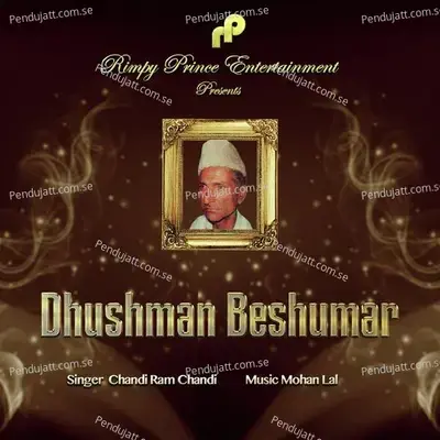 Dhushman Beshumar - Chandi Ram Chandi album cover 