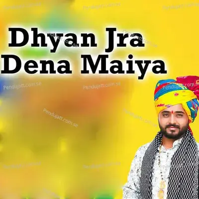 Dhyan Jra Dena Maiya - Amrit Rajsthani album cover 