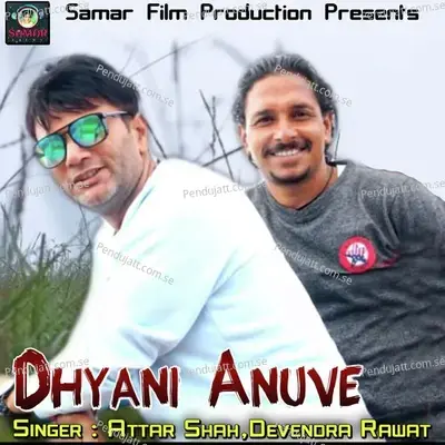 Dhyani Anuve - Attar Shah album cover 