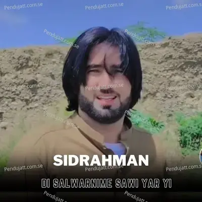 Di Salwarnime Sawi Yar Yi - Sidrahman album cover 