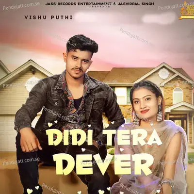 Didi Tera Devar - Vishu Puthi album cover 